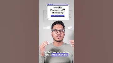 Shopify Payments vs Third party payments