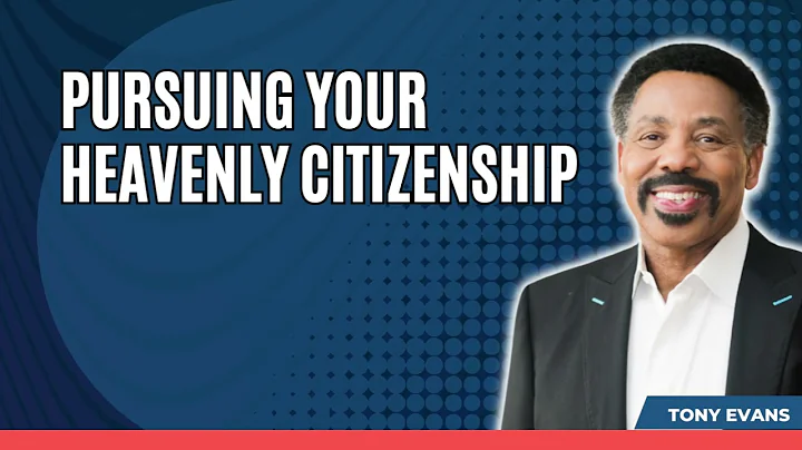 Facing Battles-Pursuing Your Heavenly Citizenship-Tony Evans 2023