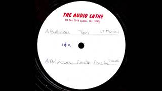 Bulldozer - Tibet Dubplate Acetate