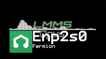 Enp2s0 - Fermion (LMMS)