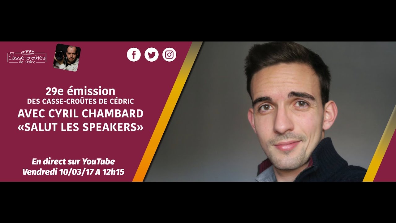 Salut les Speakers avec Cyril Chambard - YouTube