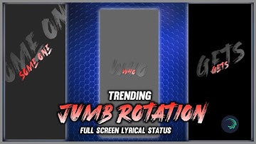 Trending Jumb Rotation Full screen Lyrical Status|Alightmotion Lyrical Status Editing