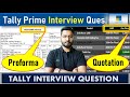 Tally Prime - Quotation vs Proforma Invoice | Tally Prime Interview #tallyprime