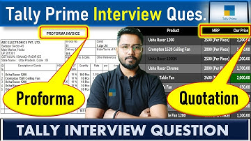 Tally Prime - Quotation vs Proforma Invoice | Tally Prime Interview #tallyprime