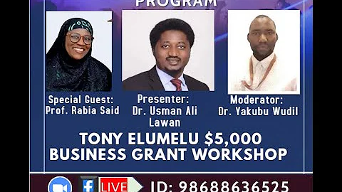 Arewa Mentorship: TONY ELUMELU $5000 GRANT APPLICATION WORKSHOP
