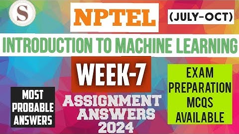 Introduction to Machine Learning || NPTEL week 7 answers 2024 #nptel #machinelearning #skumaredu