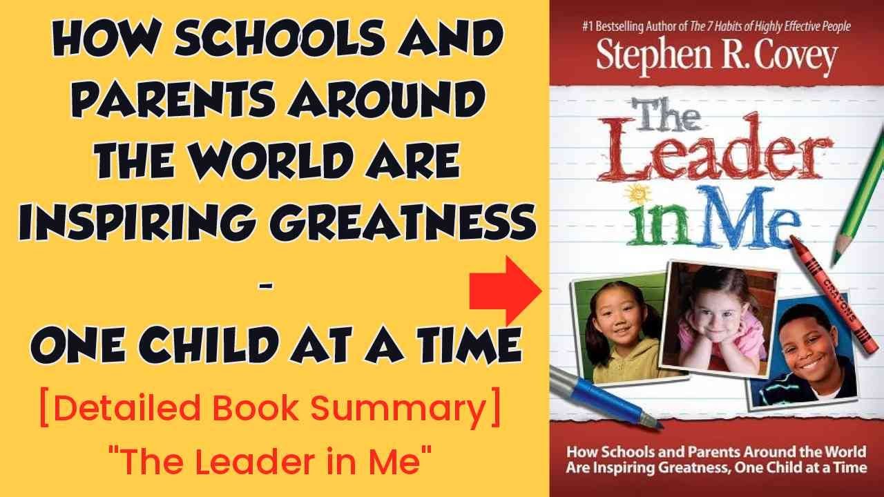 Book: 'The Leader in Me' by Stephen Covey | #summary | Unlocking