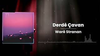 Derdê Çavan V2 - Warê Stranan
