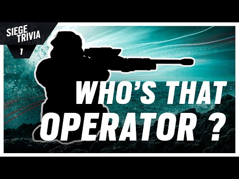 SIEGE TRIVIA | Quiz 1 : Who's that operator ? Prop hunt, music and more !