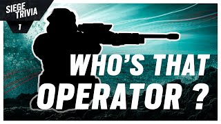 Famous SIEGE TRIVIA | Quiz 1 : Who's that operator ? Prop hunt, music and more ! Wealth