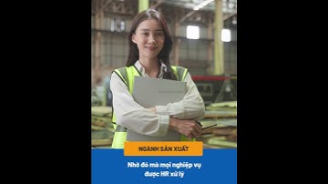 AMIS HRM - Tự động hóa các nghiệp vụ nhân sự trong Ngành sản xuất
