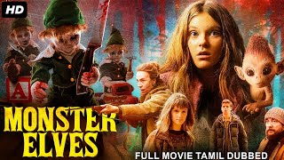 MONSTER ELVES - Tamil Dubbed Hollywood Horror Movie HD | Becca Hirani, Lorena | Tamil Horror Movie