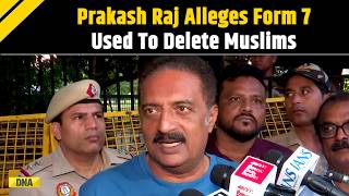 CJP Protest: 'Silent Erasure Of Voters'; Prakash Raj Alleges Form 7 Used To Delete Muslim Voters