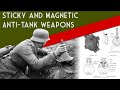 Sticky and Magnetic Anti-Tank Weapons - A Tanks Encyclopedia Special With @Sofilein