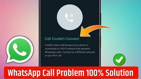 WhatsApp - Call Couldn