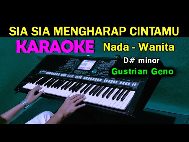 SIA SIA MENGHARAP CINTAMU - Gustrian Geno | KARAOKE Nada Wanita class=