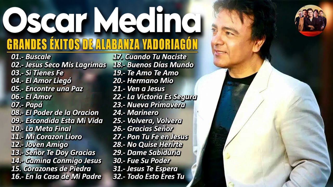 OSCAR MEDINA EXITOS!! MIX OSCAR MEDINA ALABANZAS 🕊️ OSCAR MEDINA LO MEJOR DE LO MEJOR GRANDES EXITOS