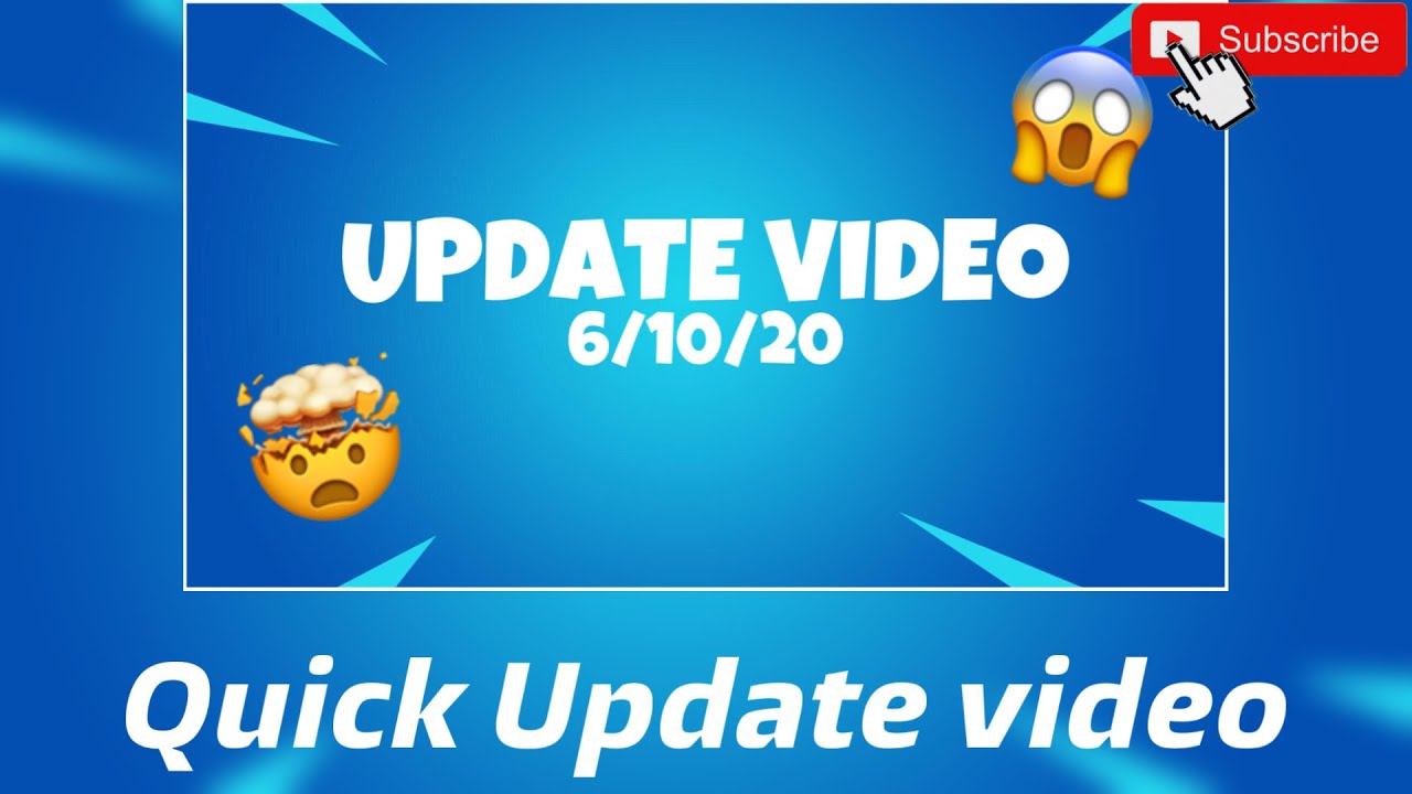 Quick Update video YouTube