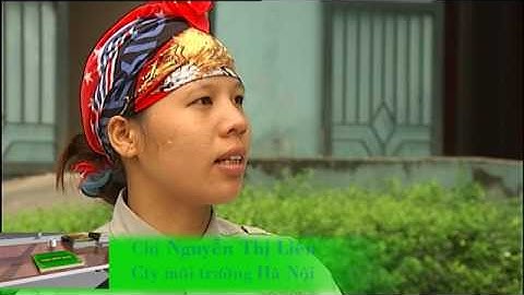 CUỘC SỐNG XANH | SỐ 33 - NHỌC NHẰN NGHỀ DỌN RÁC CHUNG CƯ