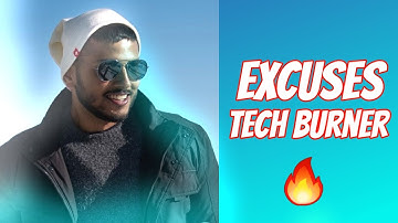 Excuses Ft-Tech Burner 😎 Song By AP Dhillon | #excuses #techburner