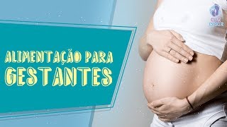 Alimentação na gravidez e amamentação (O que posso comer?)