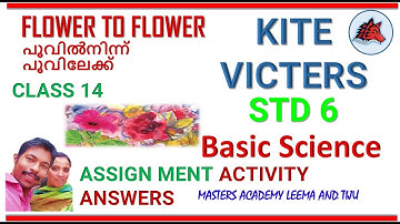 KITE VICTERS STD 6 BASIC SCIENCE CLASS 14 SOLUTIONS HOME WORK ANSWERS FLOWER TO FLOWER
