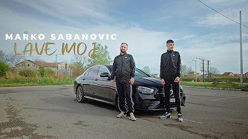 Marko Sabanovic  - Lave moj