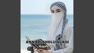 ANNABI SHOLLUALAIH
