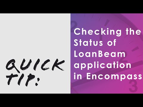 Checking the Status of a LoanBeam application using Encompass