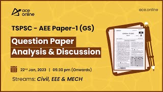 TSPSC - AEE Paper-1 (GS) Question Paper Analysis & Discussion | Civil, EEE & MECH | ACE Online