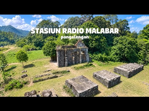 STASIUN RADIO MALABAR PANGALENGAN