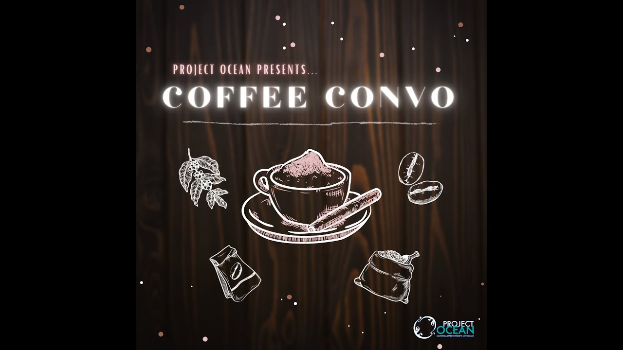 Project OCEAN: Coffee Convo - Episode 3: Self-Compassion and Productivity