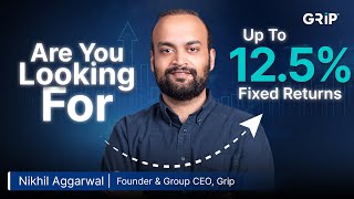 What is Grip Invest | Earn up to 14% Fixed Returns