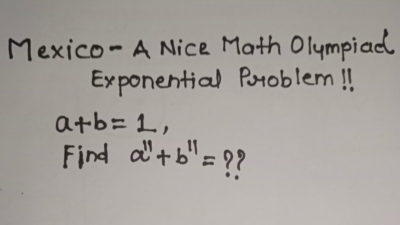 Mexico - A Nice Math Olympiad Exponential Problem #maths #mamtamaam ...