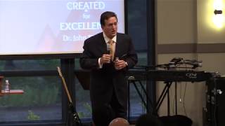 Created for Excellence – Dr. John Binkley (Create Church)