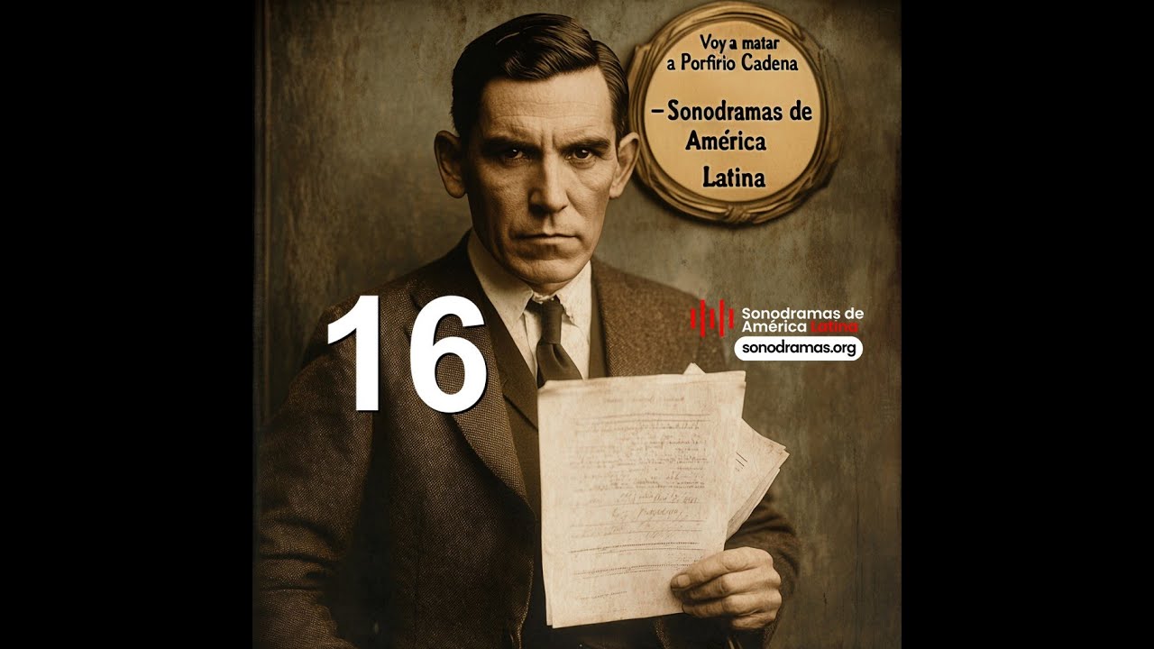 Porfirio Cadena El Asesino ☠️ Capítulo 16