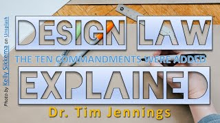DESIGN LAW Explained - Dr Tim Jennings
