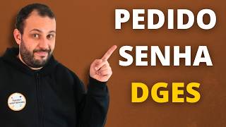 Como Fazer O Pedido De Senha Da Dges? Po A Po