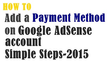 How to Set Payment Method on Google Adsense account