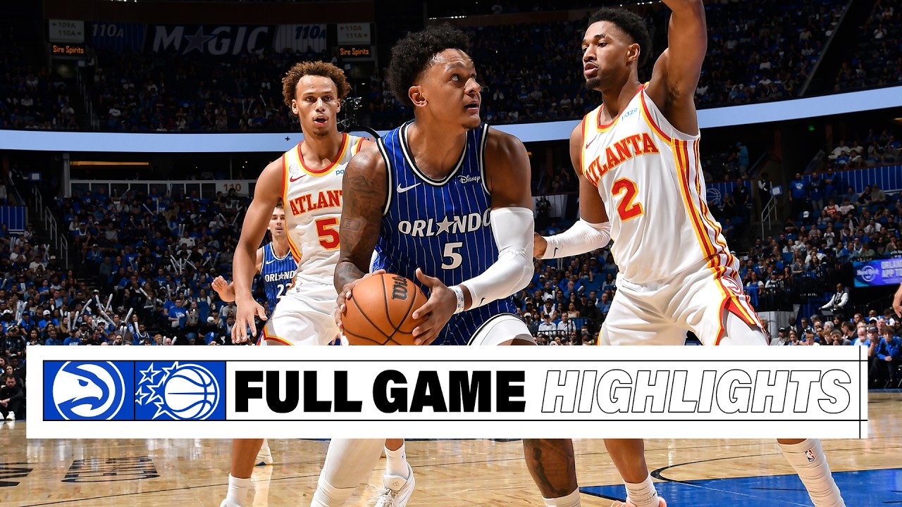 FULL GAME HIGHLIGHTS: ATLANTA HAWKS VS. ORLANDO MAGIC 10.21.26