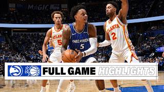 FULL GAME HIGHLIGHTS: ATLANTA HAWKS VS. ORLANDO MAGIC 10.21.26