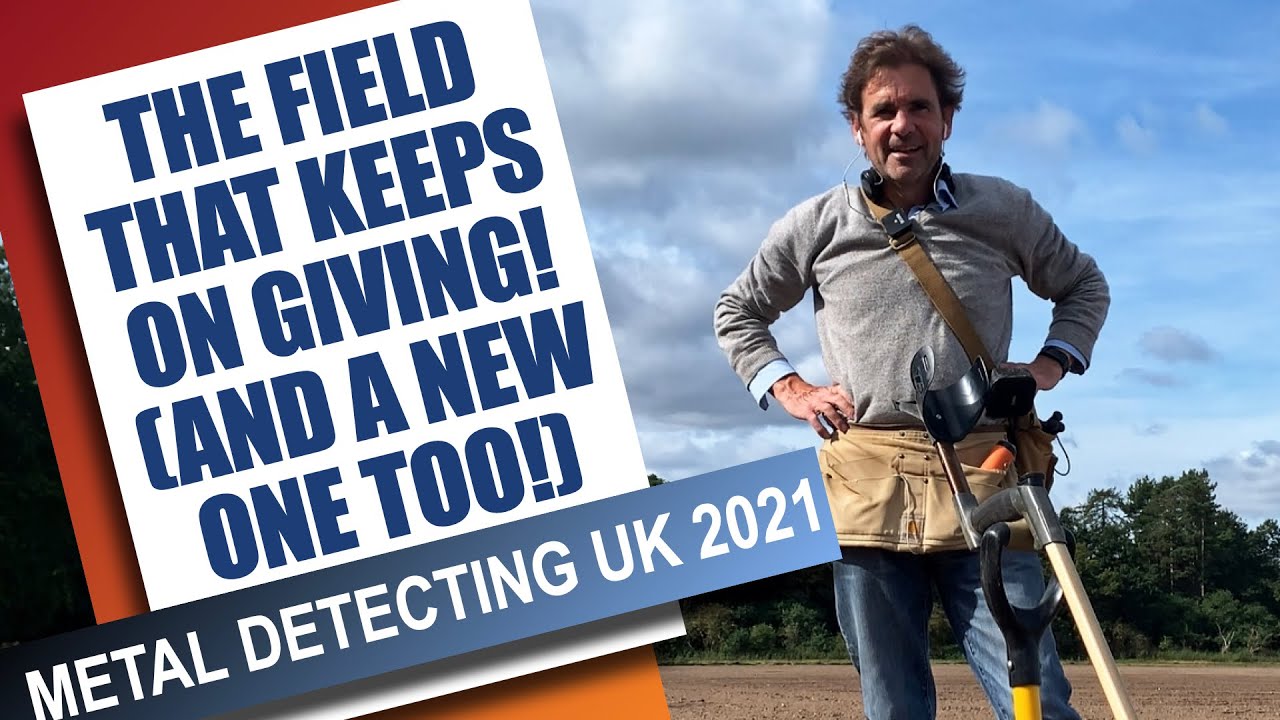 CRACKING finds from The Field that keeps on GIVING! Metal Detecting UK 2021 YouTube