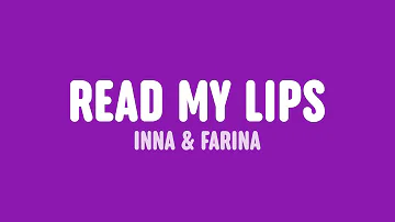INNA - Read My Lips (Lyrics) [feat. Farina]