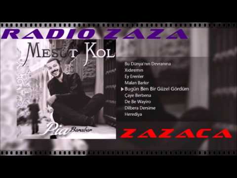 Mesut Kol - Xidire Mi / Zazaca / RadioZaZa