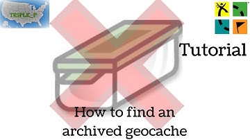 How to find an archived geocache [Tutorial]