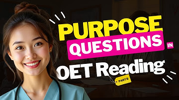 Purpose Questions in OET Reading Part B | Tips & Strategies #oet #oetreading
