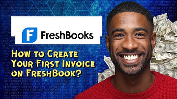 How to Create Your First Invoice on FreshBook