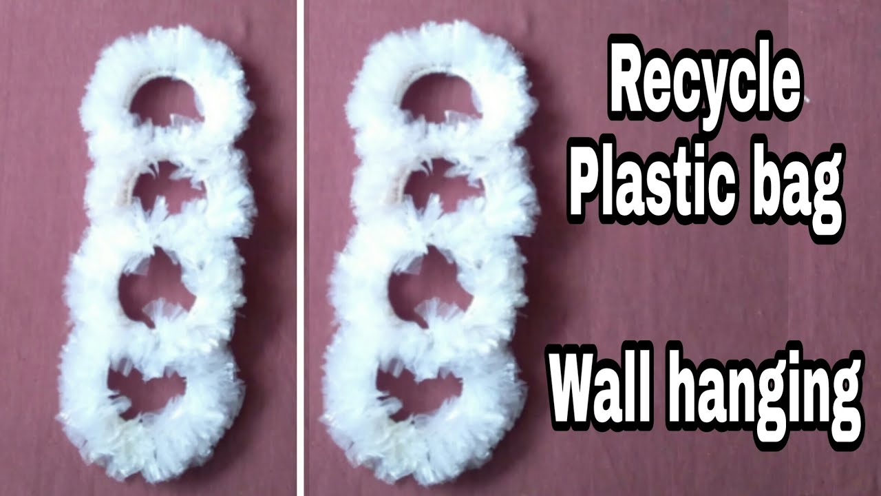 Recycle plastic bag wall hanging making plastic bag craft idea