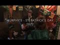 Murphys  st  patricks day 2022  zach tupper