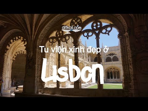 Video: Những toà nhà đẹp nhất củaLisbon